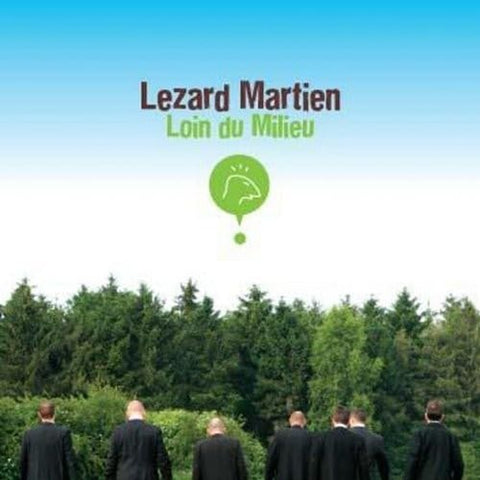 Lezard Martien – Loin Du Milieu