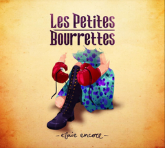 Les Petites Bourrettes - essaie encore - CD Digipack