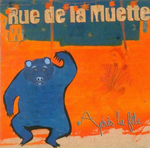 Rue de la Muette - Après la fête - CD Digipack