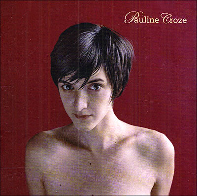 Paulie Croze - Pauline Croze - CD digipack