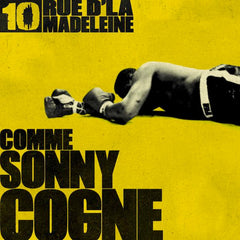 10 Rue d'la Madeleine - Comme Sonny cogne - CD cristal