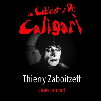 The cabinet of Dr. Caligari - Thierry Zaboitzeff DVD