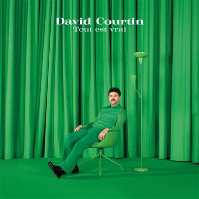 David Courtin - Tout est vrai