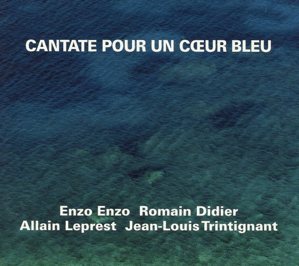Pochette de la Cantate Pour Un Cœur Bleu d'Allain Leprest, chanson