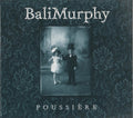 Pochette de l'album Poussière de BaliMurphy, rock-folk festif