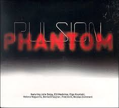 Album Pulsion Phantom -Pulsion Phantom