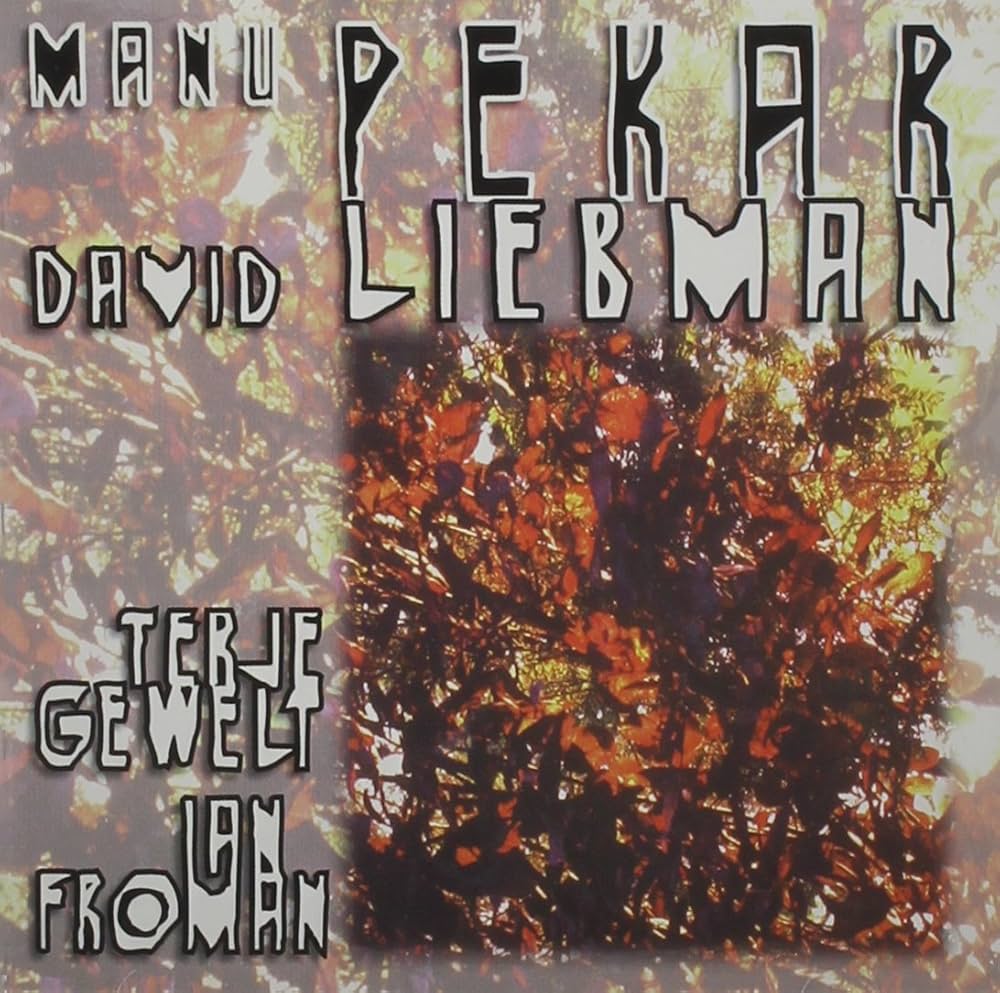 Pochette de l'album collaboratif Manu Pekar et David Liebman, jazz contemporain