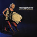 Pochette de l'album Accordéons-Nous de Mathilde Braure, cabaret chanson
