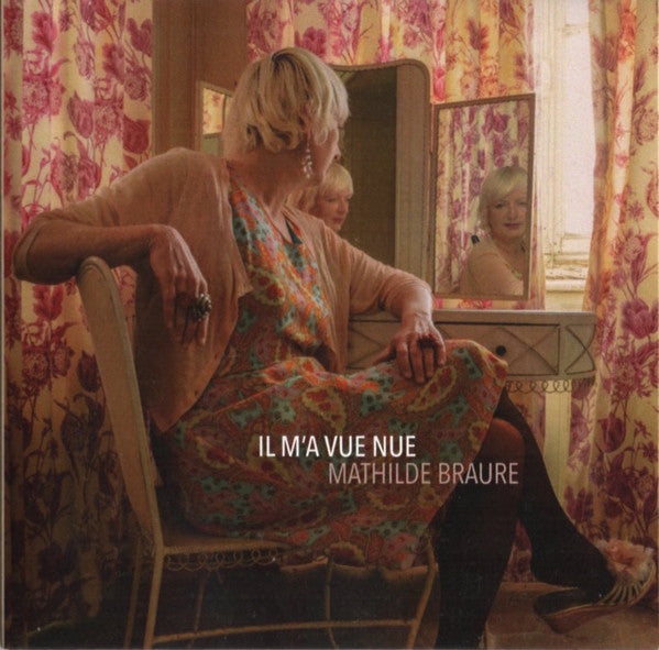 Pochette de l'album Il M'A Vue Nue de Mathilde Braure, cabaret électro