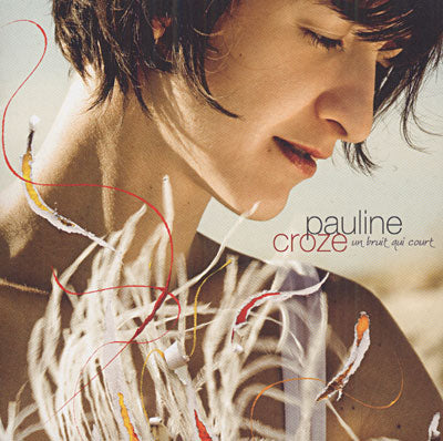 Pochette de l'album Un bruit qui court de Pauline Croze, chanson folk