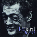 Pochette de l'album Chante Ferré de Philippe Léotard, hommage Léo Ferré