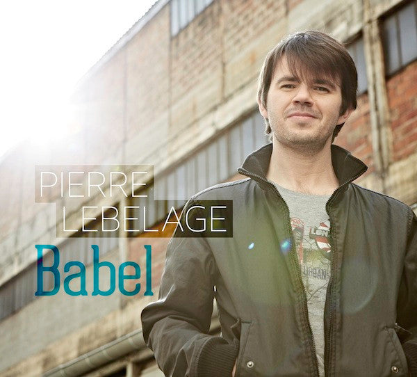 Pochette de l'album Babel de Pierre Lebelâge, chanson française