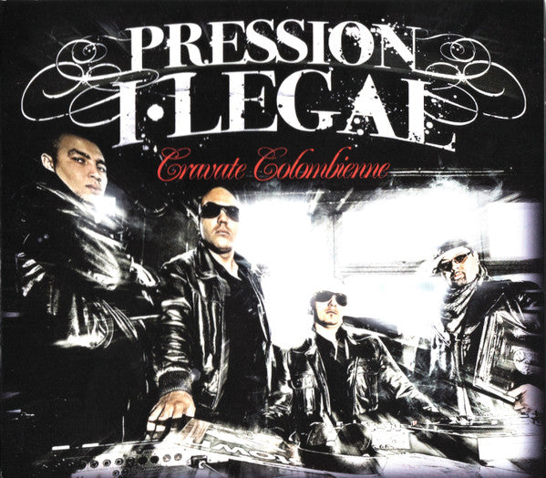Pochette de l'album Cravate Colombienne de Pression I.Legal, hip-hop