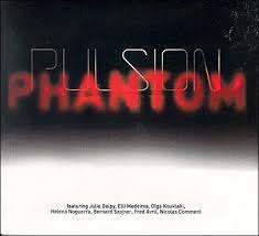 Pochette de l'album Pulsion Phantom, électro ambient par Patrick Bouvet et Marc Collin