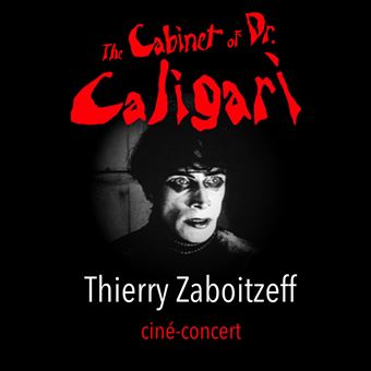 DVD du ciné-concert The Cabinet of Dr. Caligari par Thierry Zaboitzeff